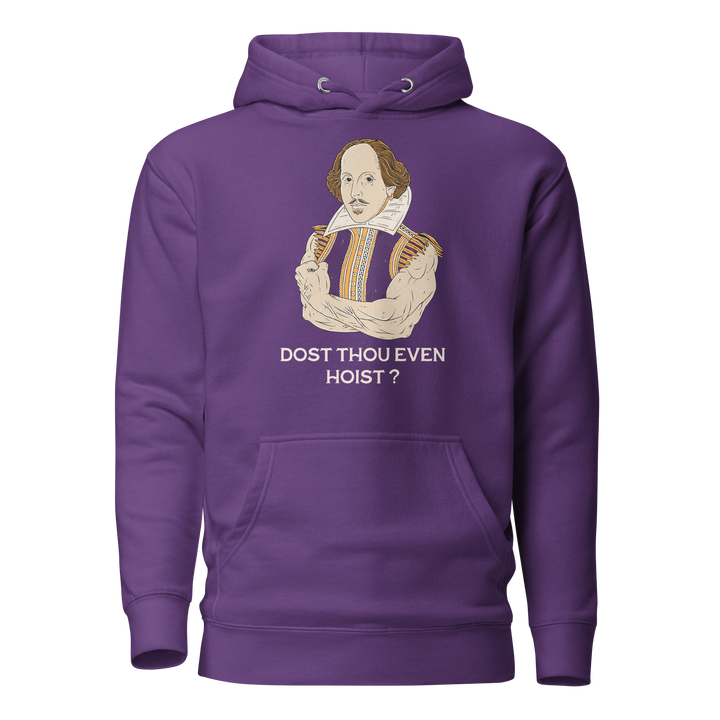 Dost Thou Even Hoist? - Hoodie (Limited Purple Edition)