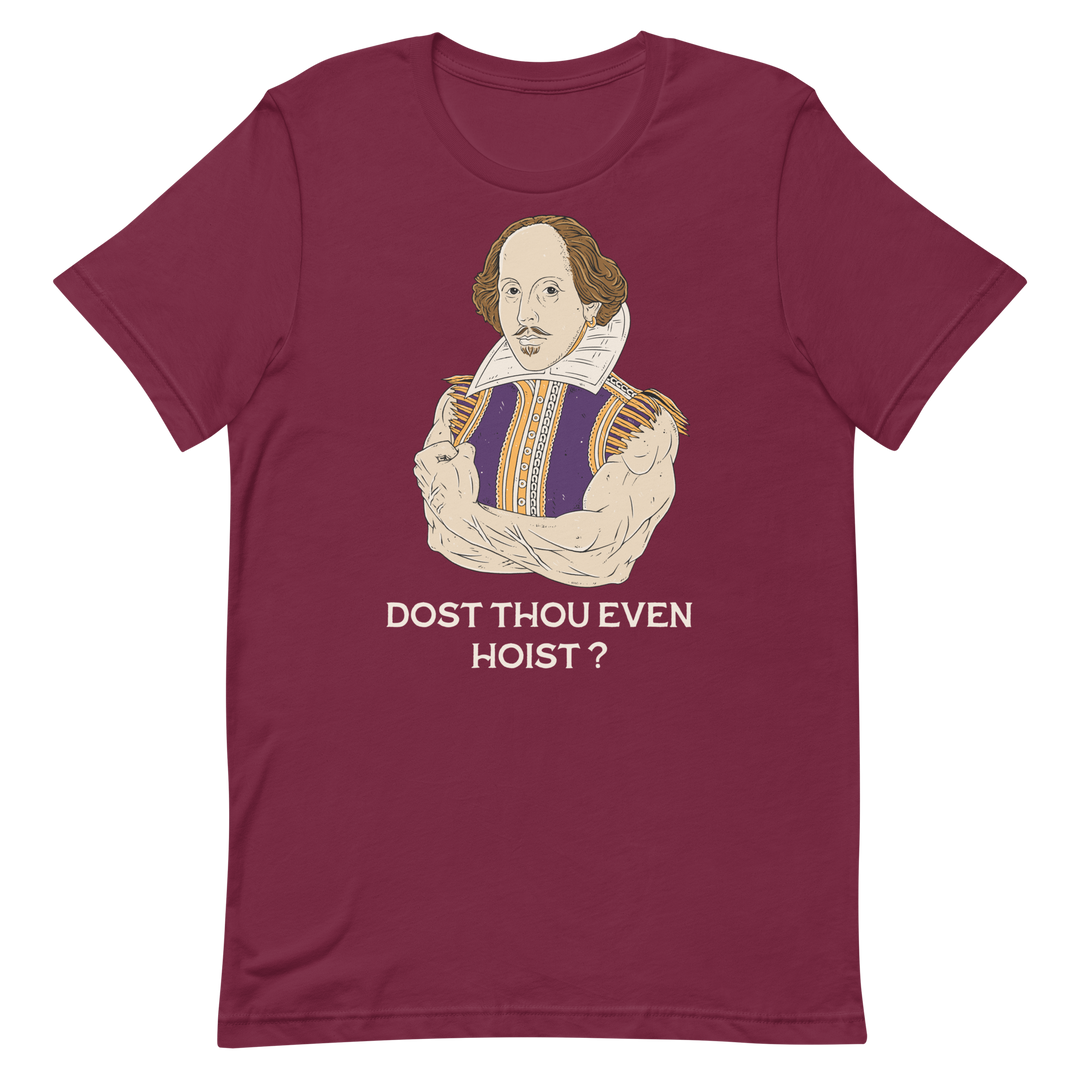 Dost Thou Even Hoist? - T-Shirt (Limited Purple Edition)