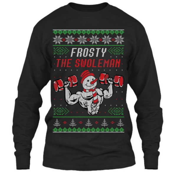 Frosty The Swoleman Ugly Gym Christmas Sweater Long Sleeve