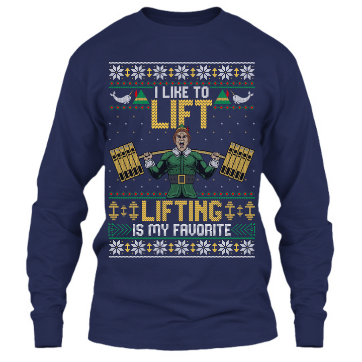 I Like To Lift, Lifting Is My Favorite - Long Sleeve