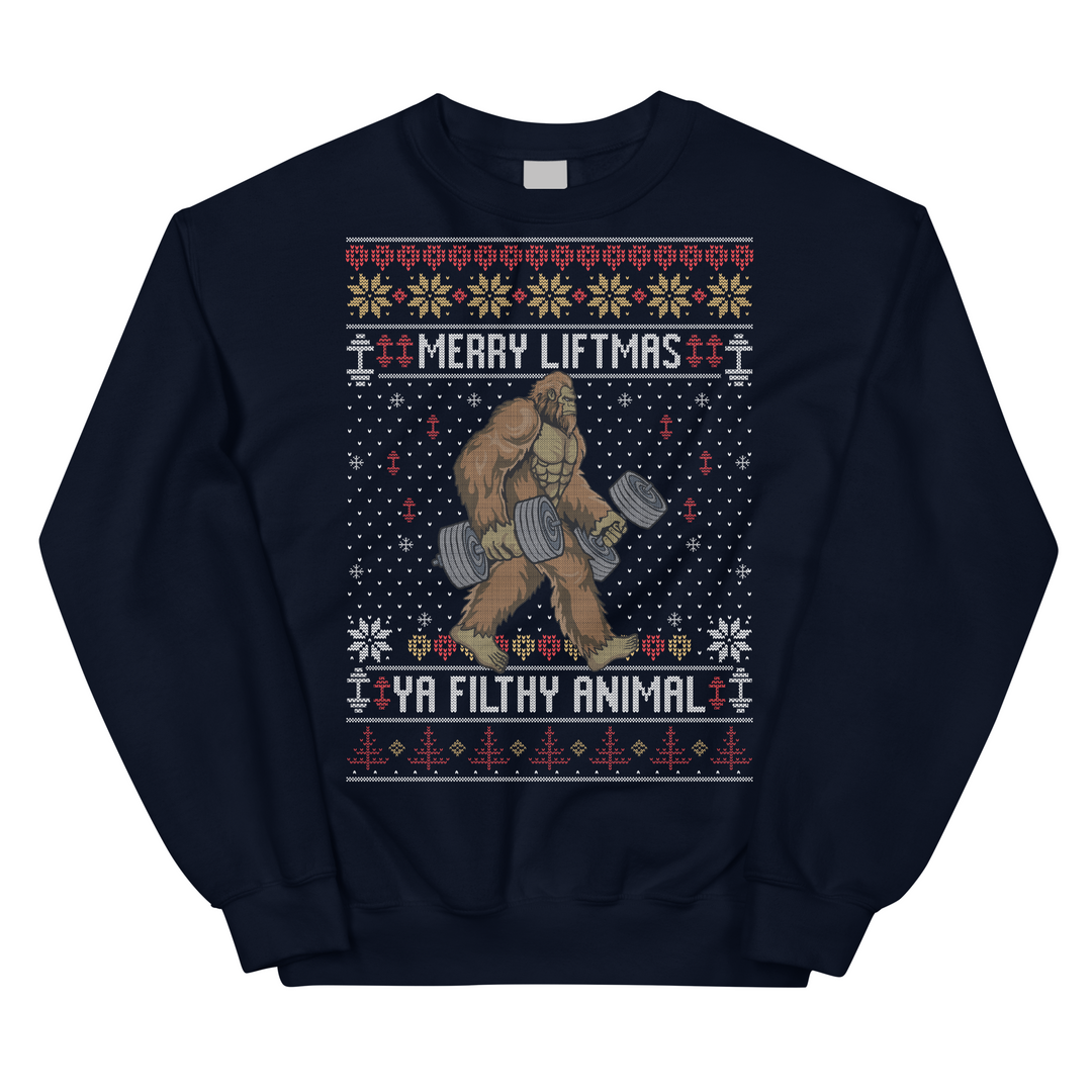 Merry Liftmas Ya Filthy Animal - Sweatshirt