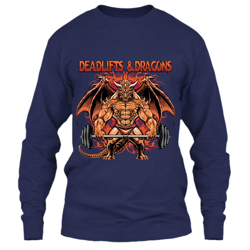 Deadlifts & Dragons - Long Sleeve