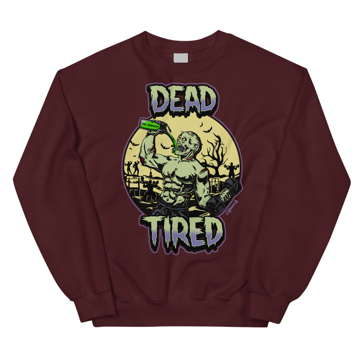 Dead Tired - Sweatshirt