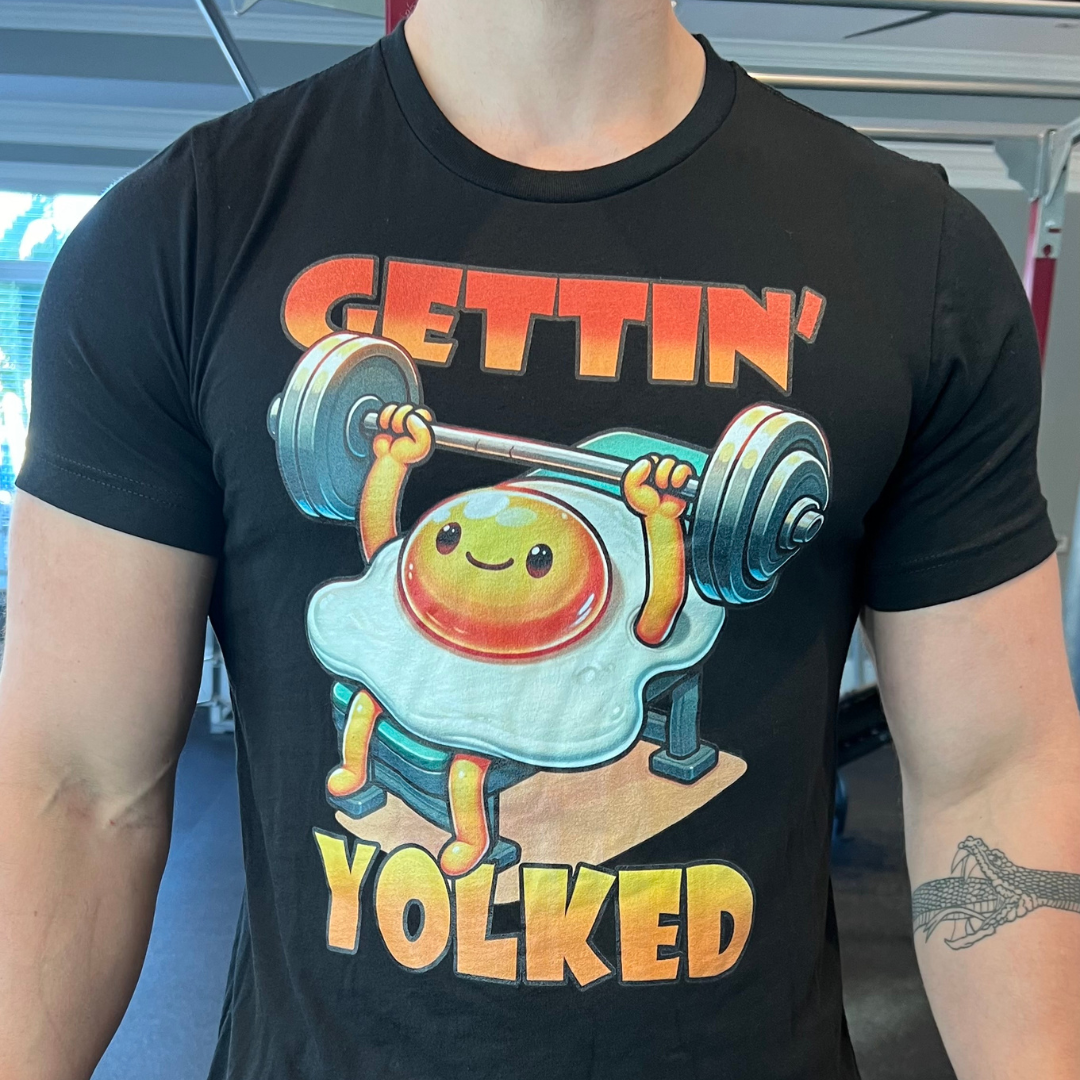 Gettin' Yolked - T-Shirt