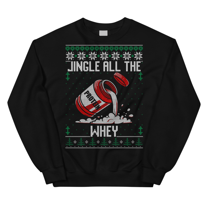 Jingle All The Whey - Sweatshirt