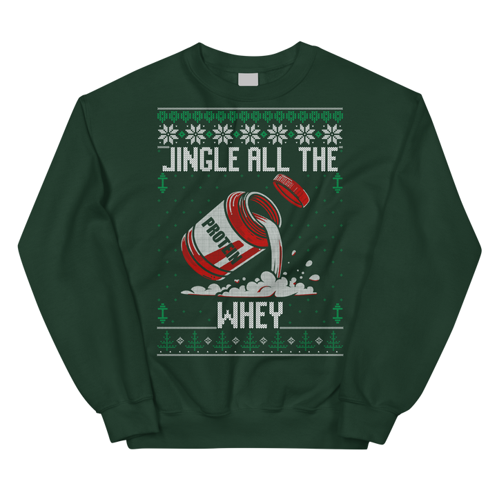 Jingle All The Whey - Sweatshirt