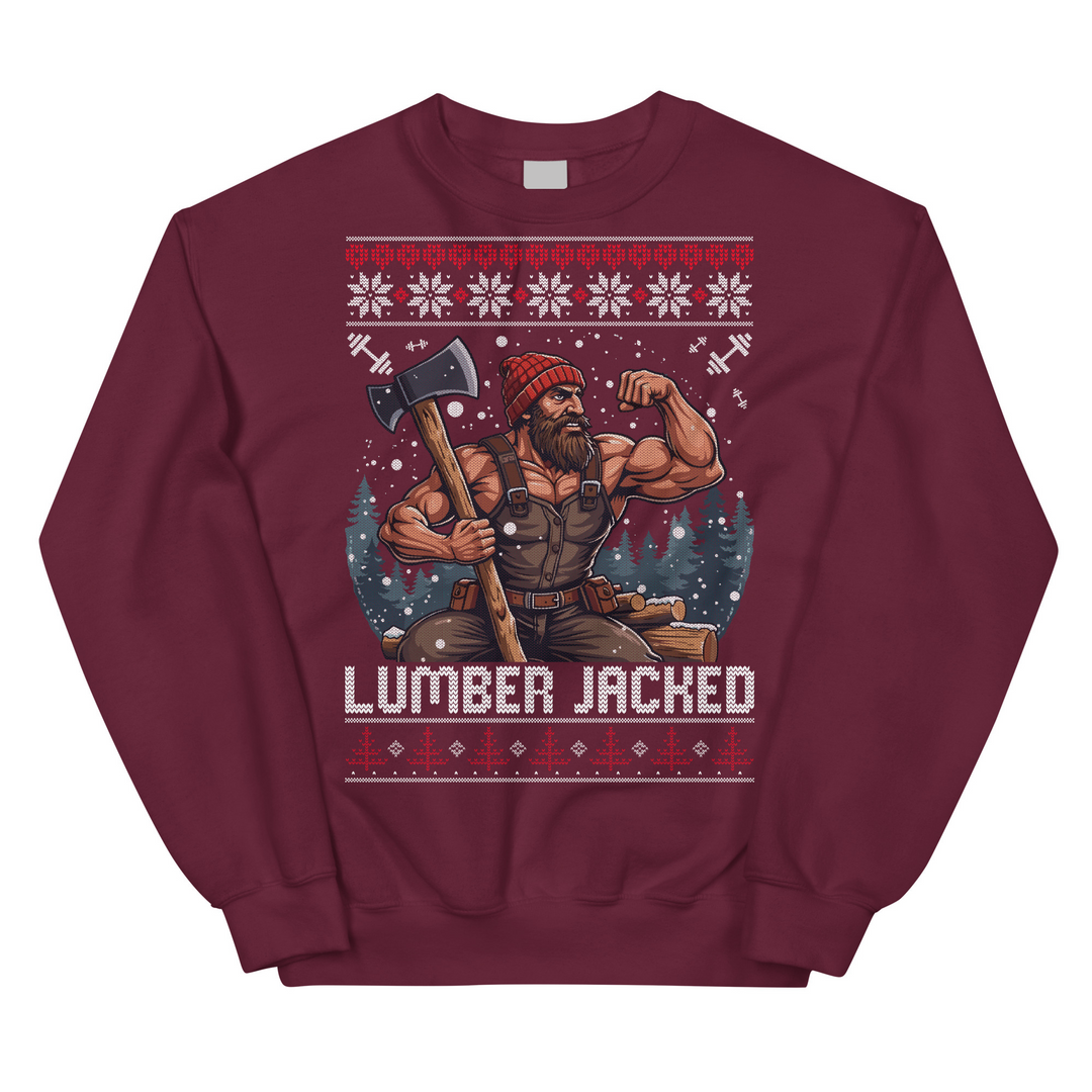 Lumber Jacked - Sweatshirt