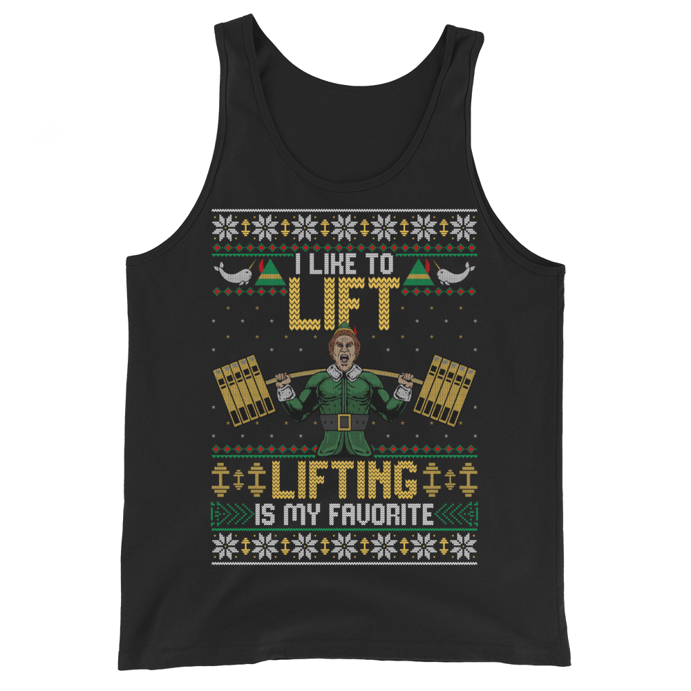 I Like To Lift, Lifting Is My Favorite - Tank Top