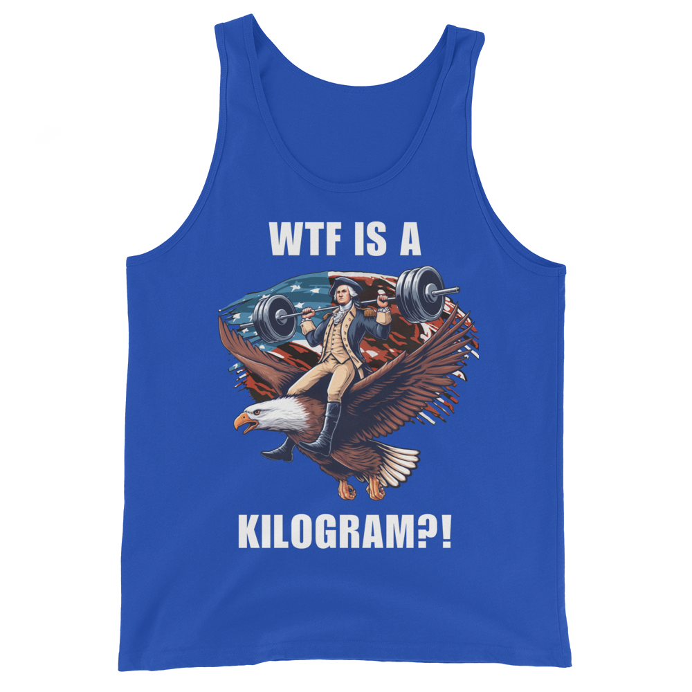 WTF Is A Kilogram?! - Tank Top