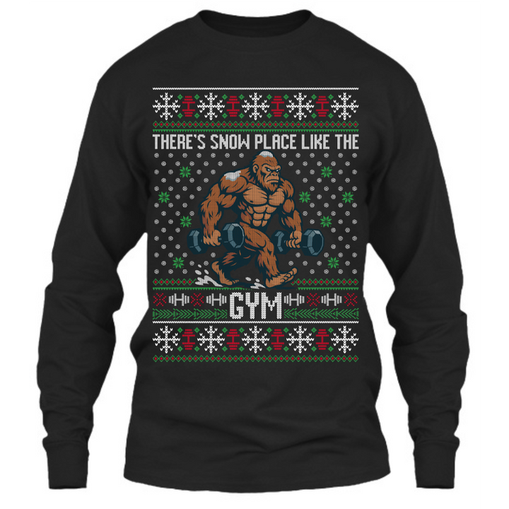 Snow Place Like The Gym - Long Sleeve