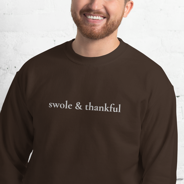 Swole & Thankful - Embroidered Sweatshirt