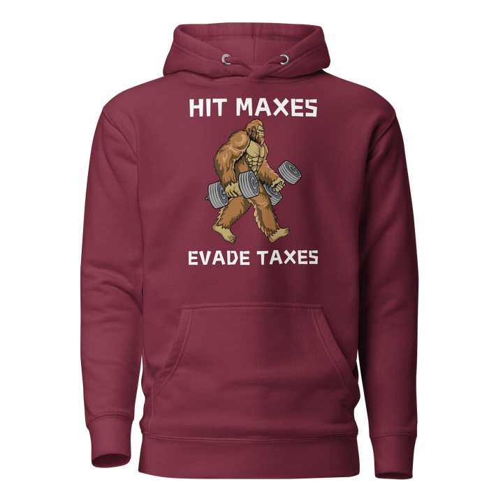 Hit Maxes Evade Taxes - Hoodie