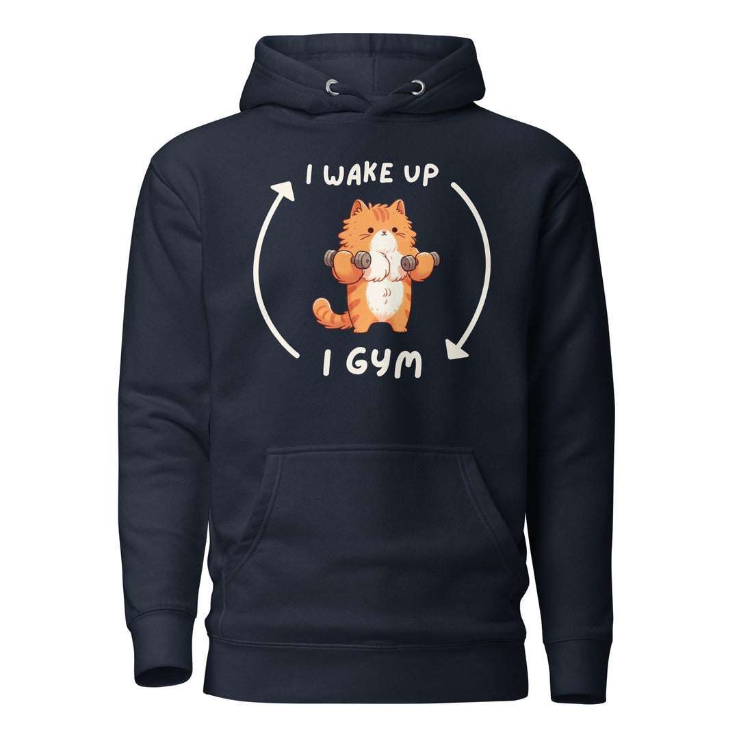 I Wake Up → I Gym (Cat) - Hoodie