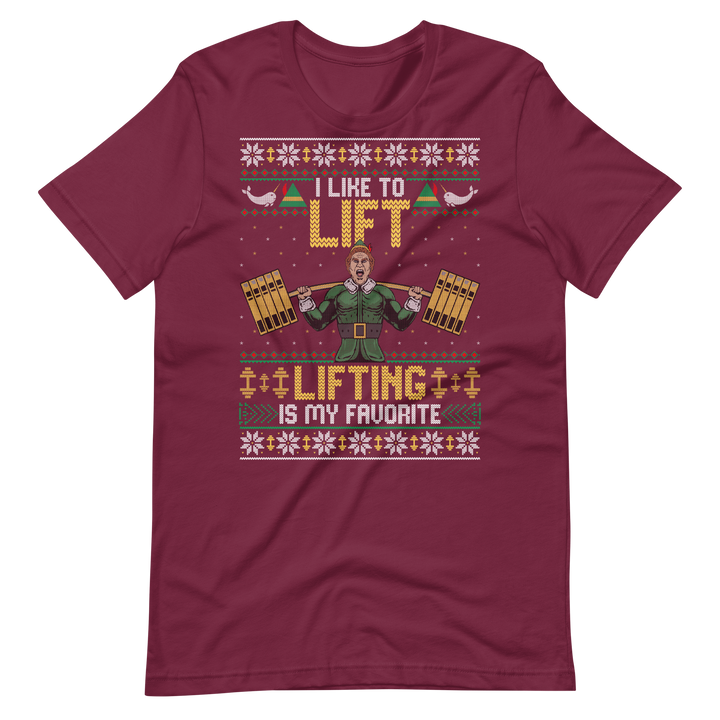 I Like To Lift, Lifting Is My Favorite - T-Shirt