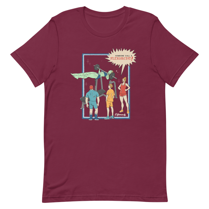 Someone Call A Flexorcist! -T-Shirt