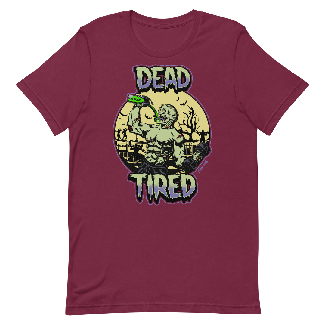 Dead Tired - T-Shirt