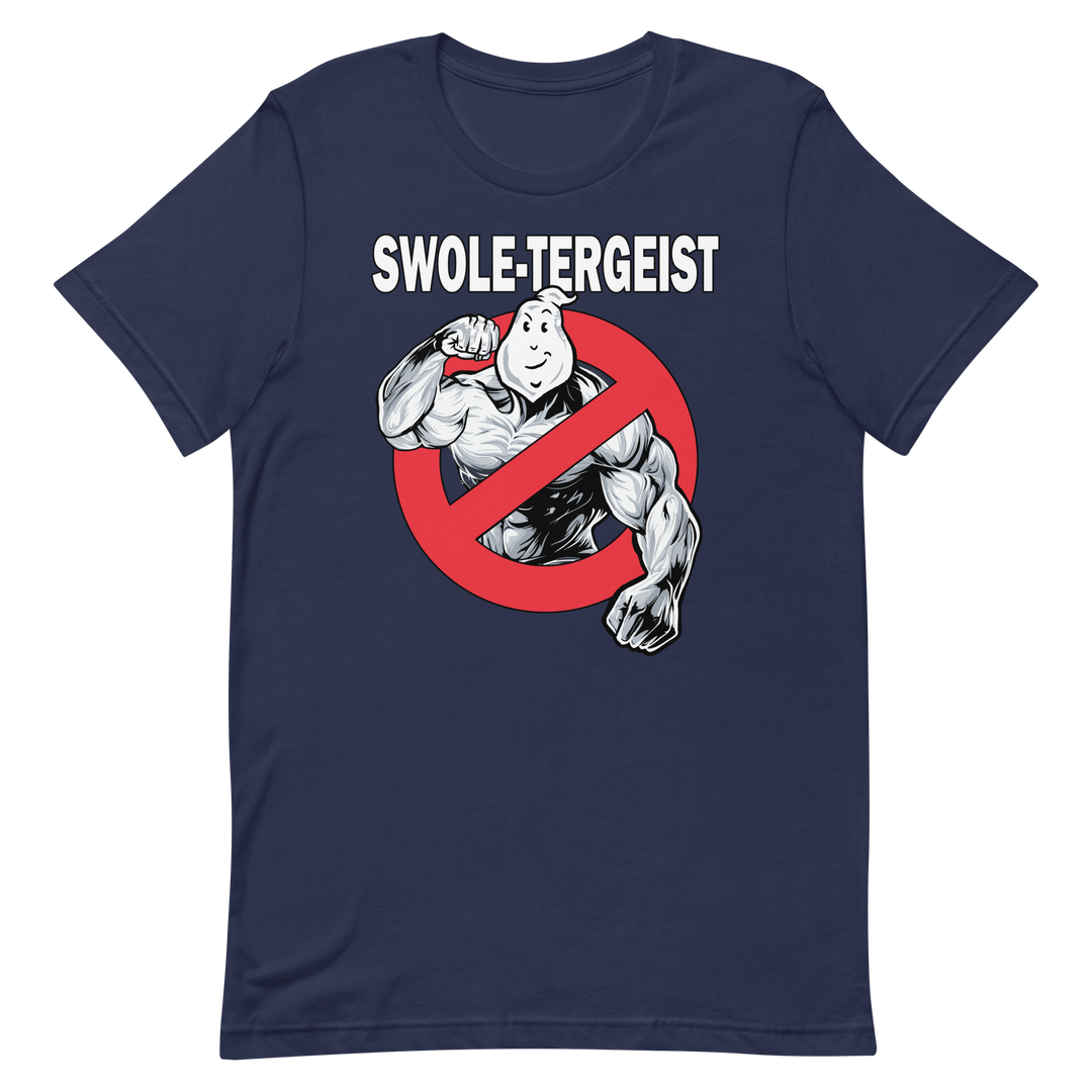 SWOLE-TERGEIST - T-Shirt