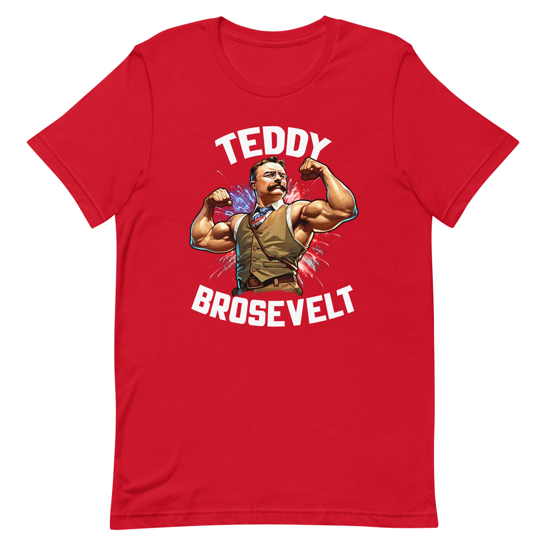 Teddy Brosevelt - T-Shirt