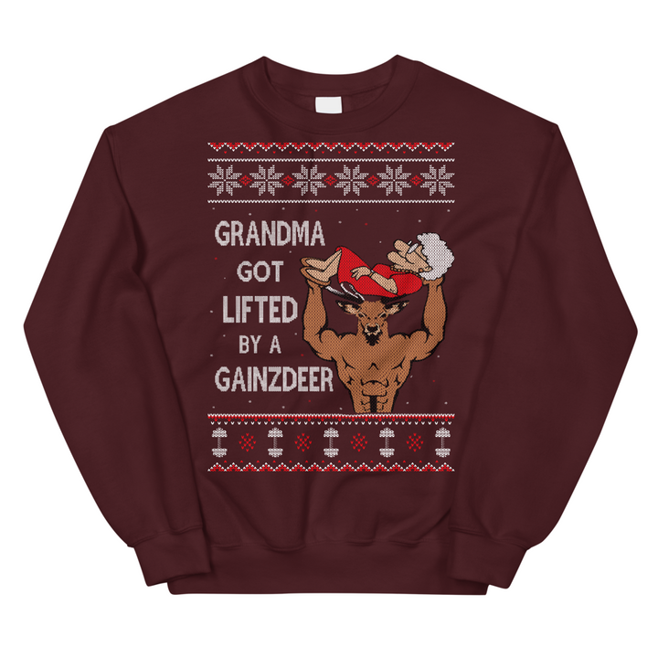 Grandma Got Lifted By A Gainzdeer - Sweatshirt