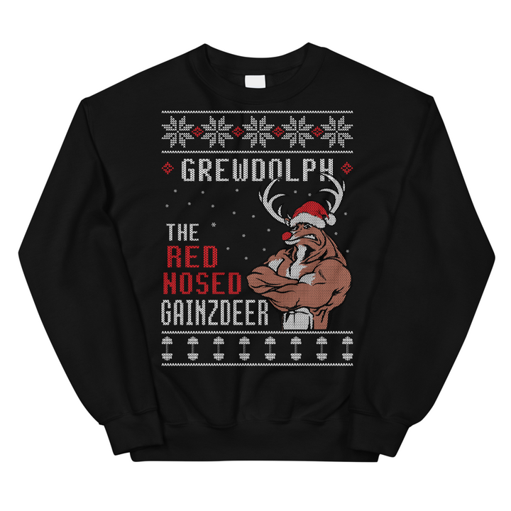 Grewdolph The Red Nosed Gainzdeer - Sweatshirt