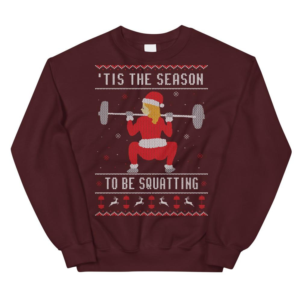 'Tis The Season To Be Squatting - Sweatshirt