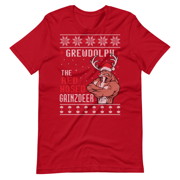 Grewdolph The Red Nosed Gainzdeer - T-Shirt