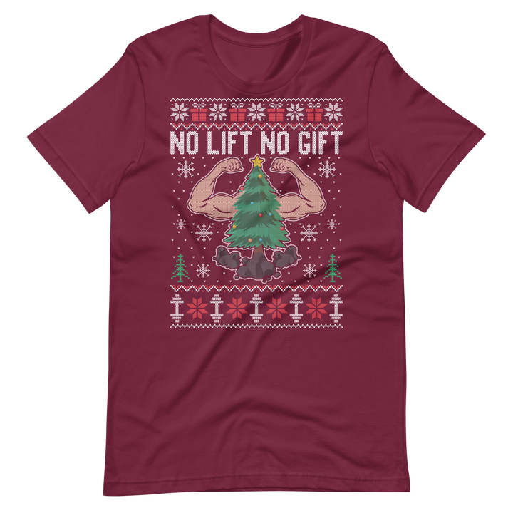 No Lift No Gift - T-Shirt