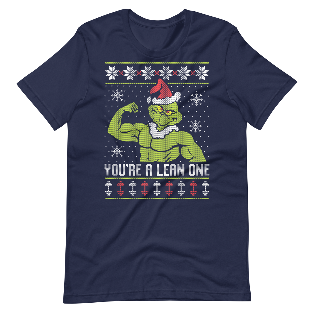 You're A Lean One - T-Shirt